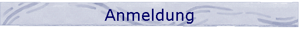 Anmeldung